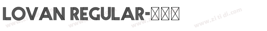 Lovan Regular字体转换